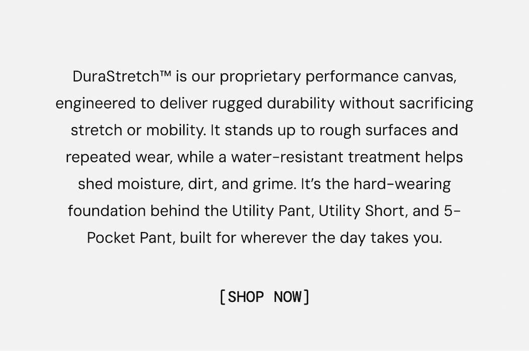 Body Copy:  New Canvas Pants and Shorts Collection