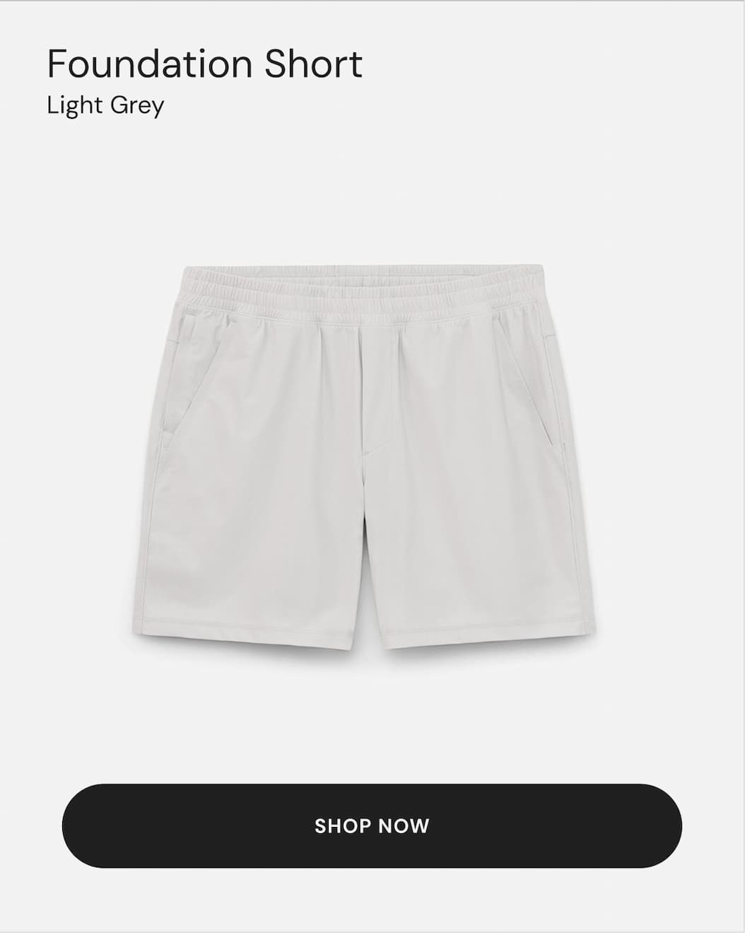 Shop the Light Grey Foundation Short