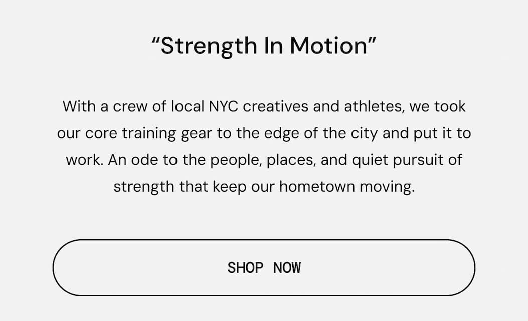 Strength in Motion Collection. Shop Now