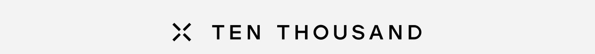 Ten Thousand
