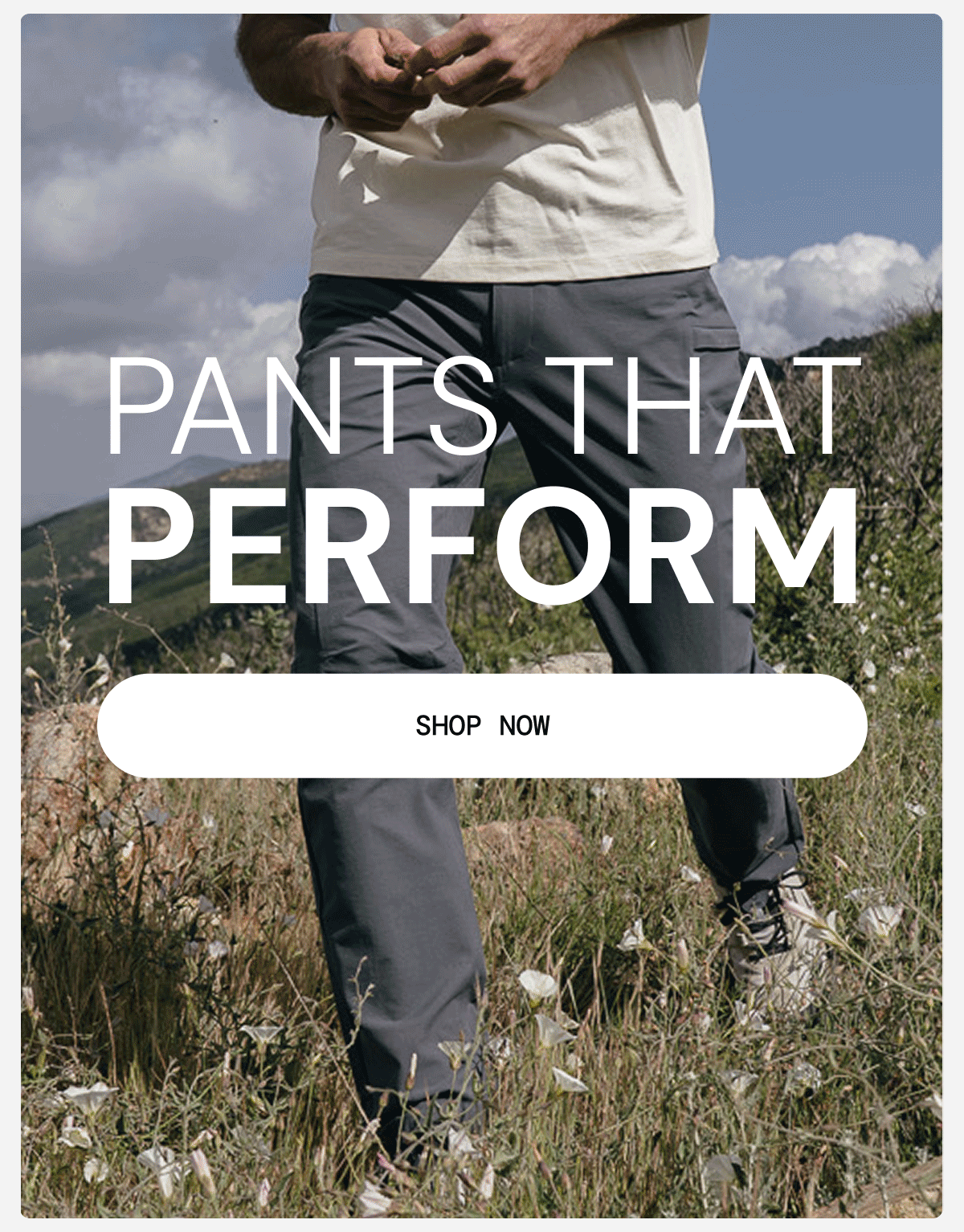Pants that Perform. Shop Pants Now