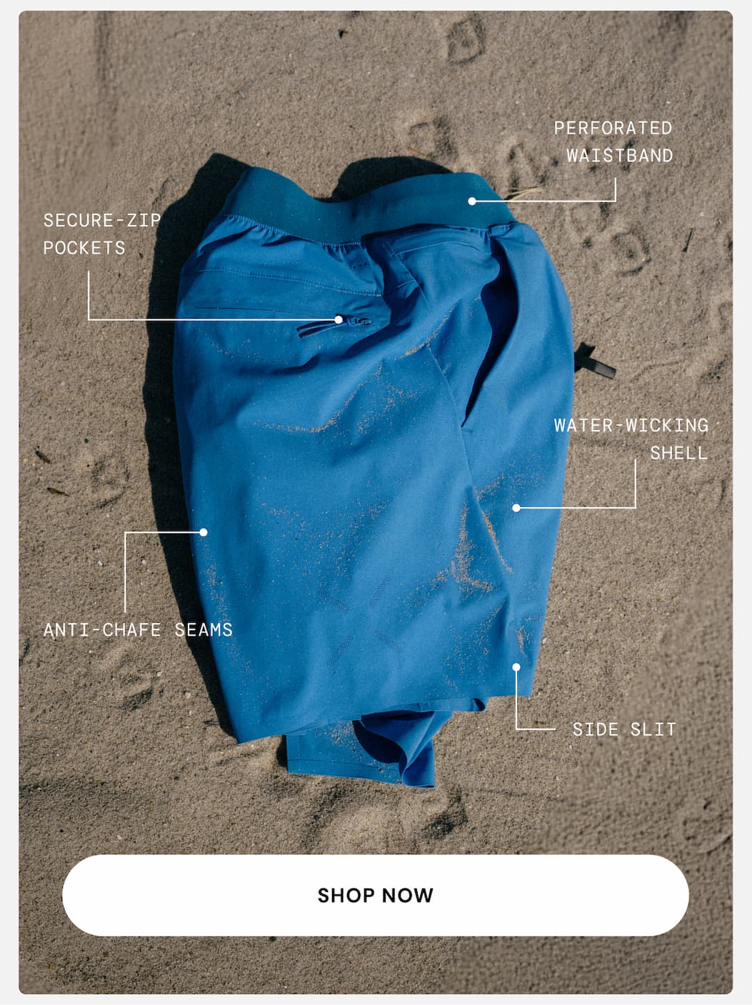 Set Short Feature Callouts: Water Wicking Shell, Side Slit, Anti-Chafe Seams, Secure Zip Pockets, Perforated Waistband