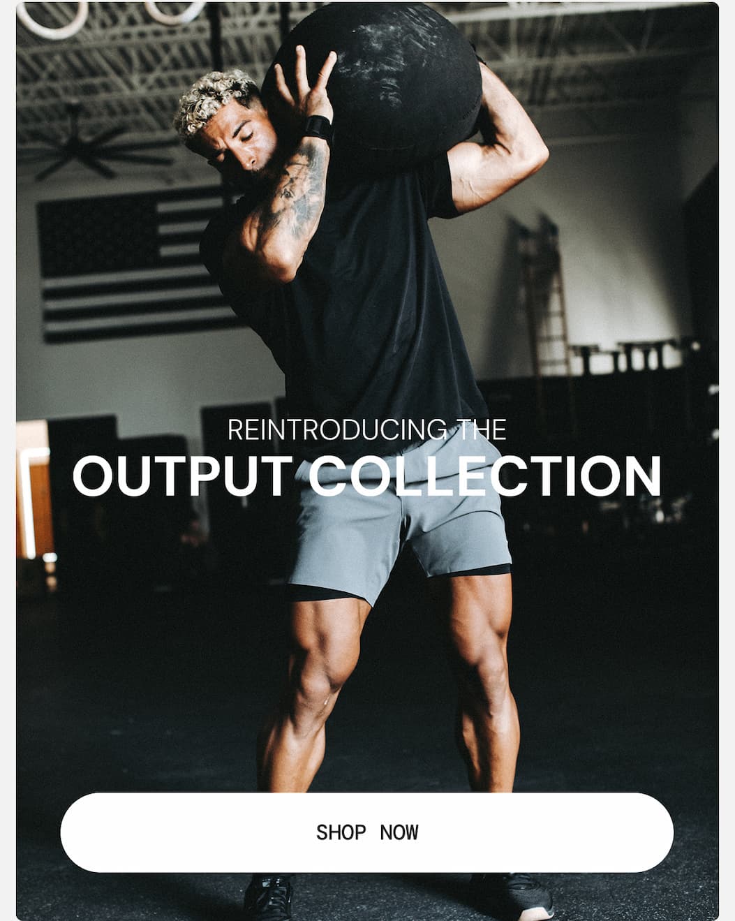 Reintroducing the Output Collection of Heavy Duty workout wear. Shop the updated collection here