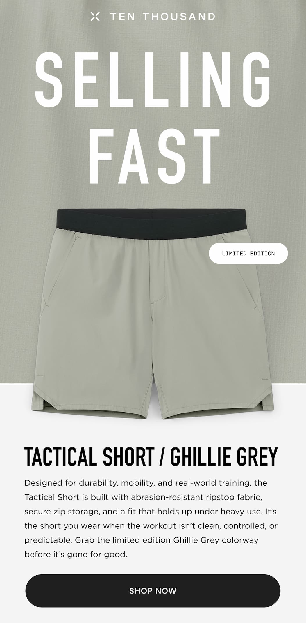 Selling Fast: Tactical Short in Ghillie Grey