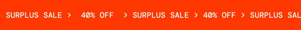 40% Off Surplus Sale