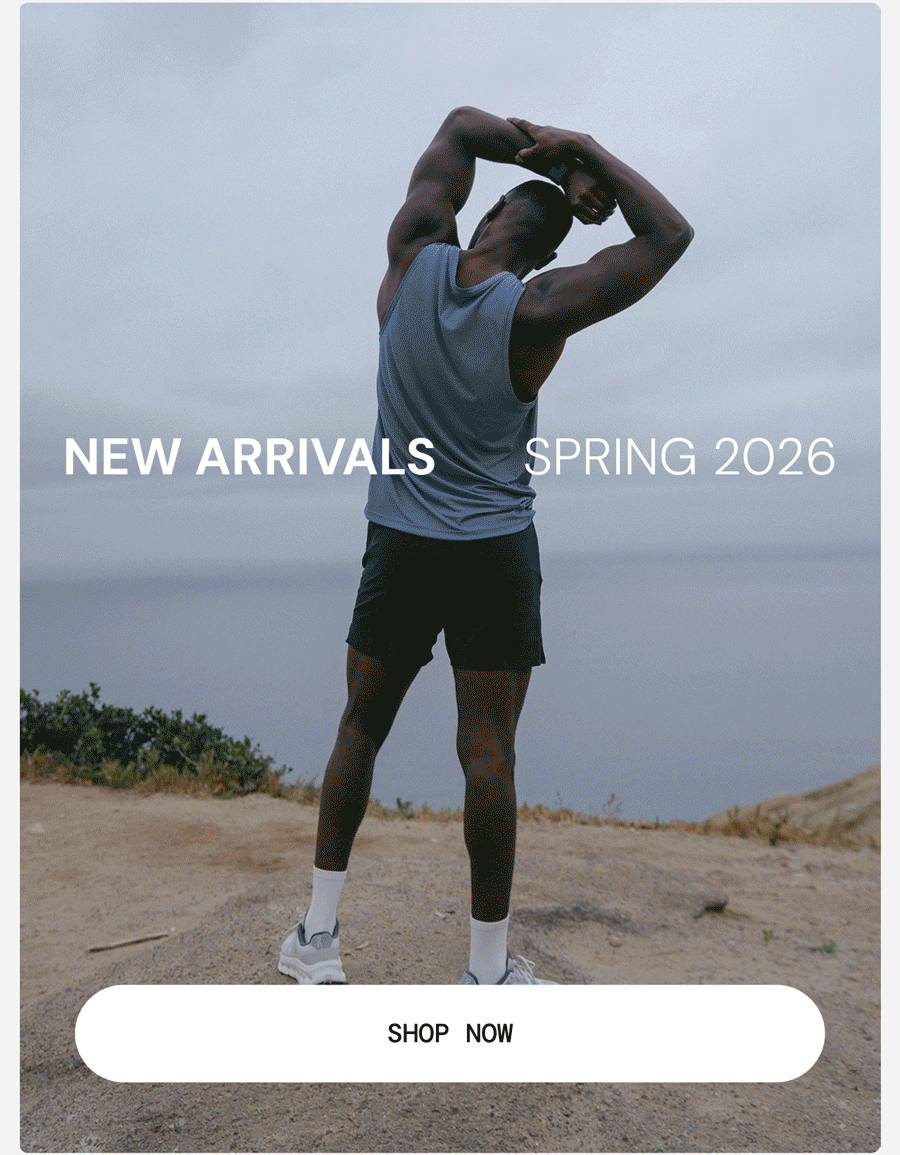 New Arrivals: Spring 2026