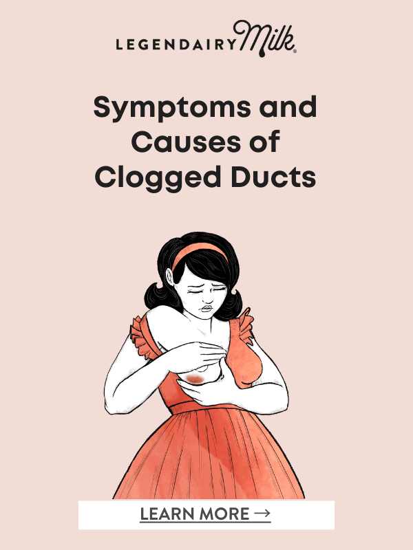 Symptoms and Causes of Clogged Ducts Legendairy Milk