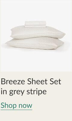 Breeze Sheet Set  in grey stripe - Shop Now