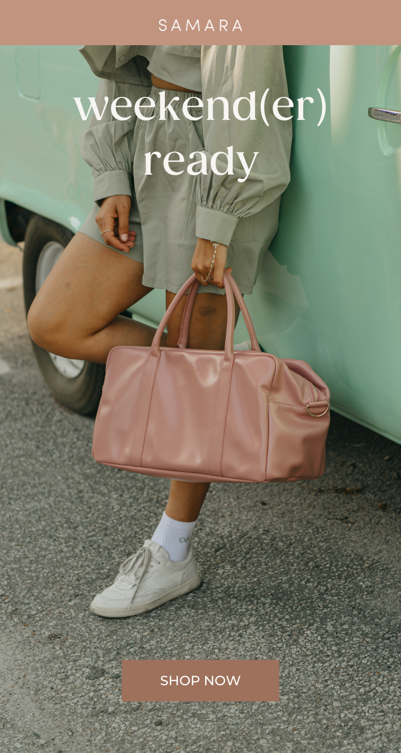 Weekend(er) Ready Samara Bags