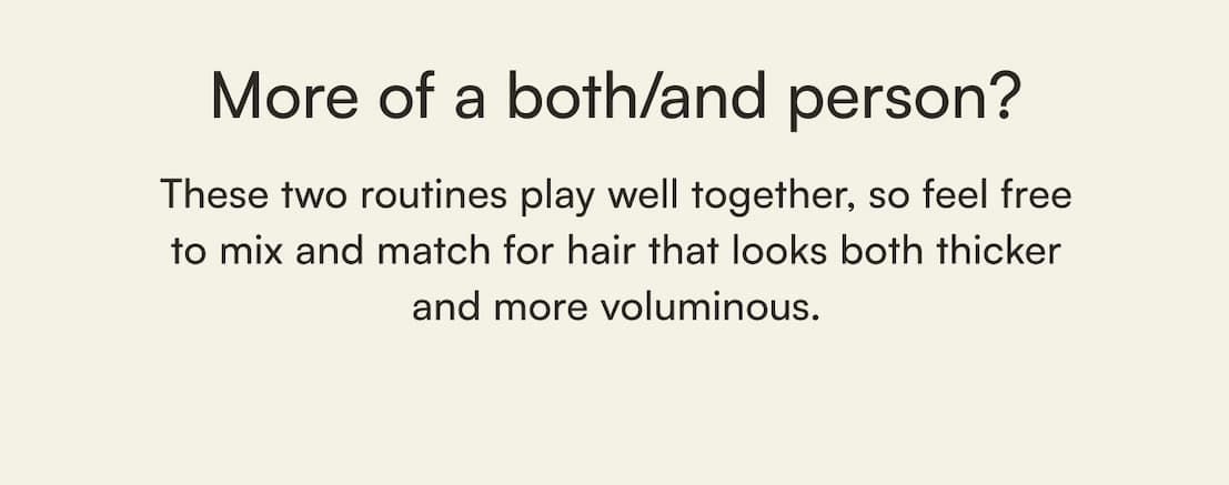 Text outlining differences between Thickening and Volumizing routines