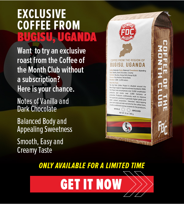 Exclusive Coffee from Uganda. Limited time only. Shop now.