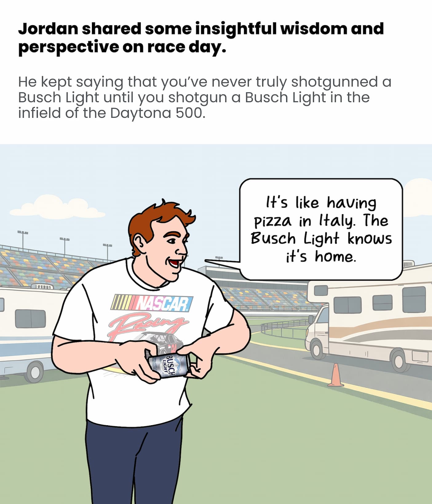 Busch Lights belong in the Daytona infield