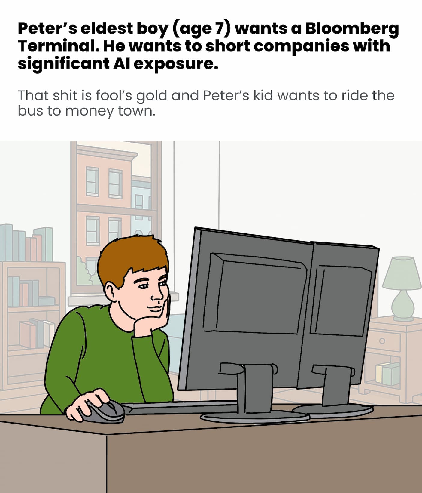 Peter's Eldest wants a Bloomberg Terminal