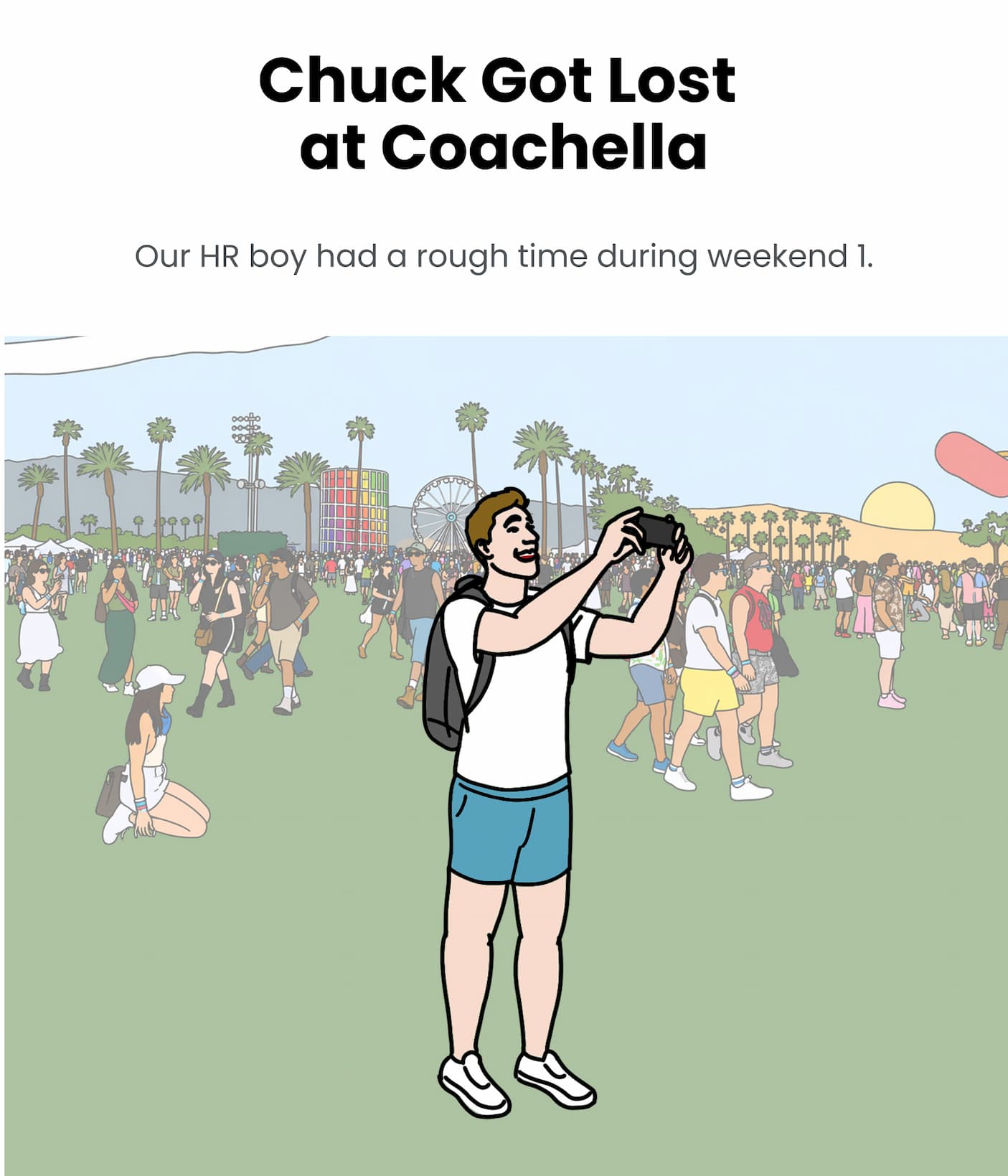 Chuck Got Lost at Coachella
