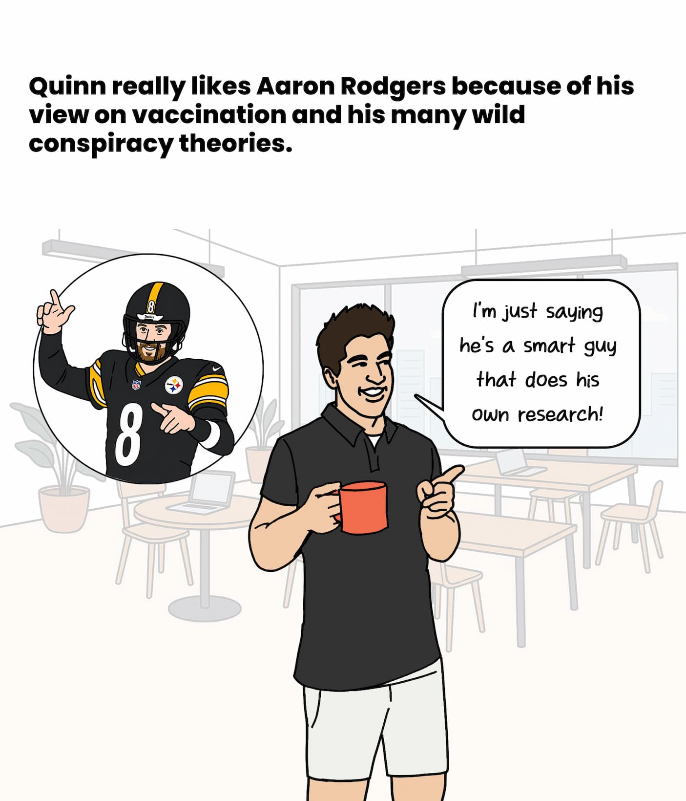 Quinn really likes Aaron Rodgers