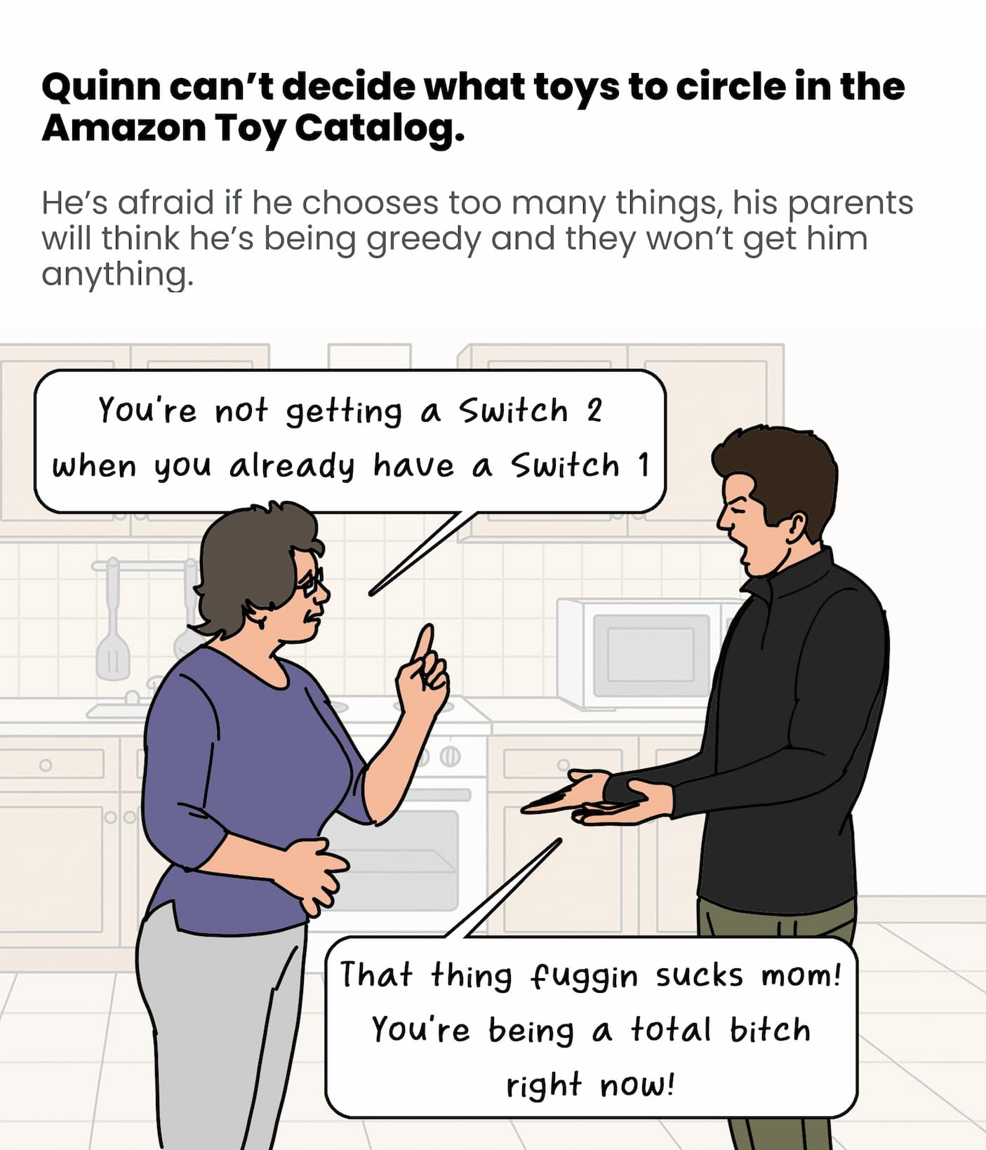 Quinn can't decide which toys he wants