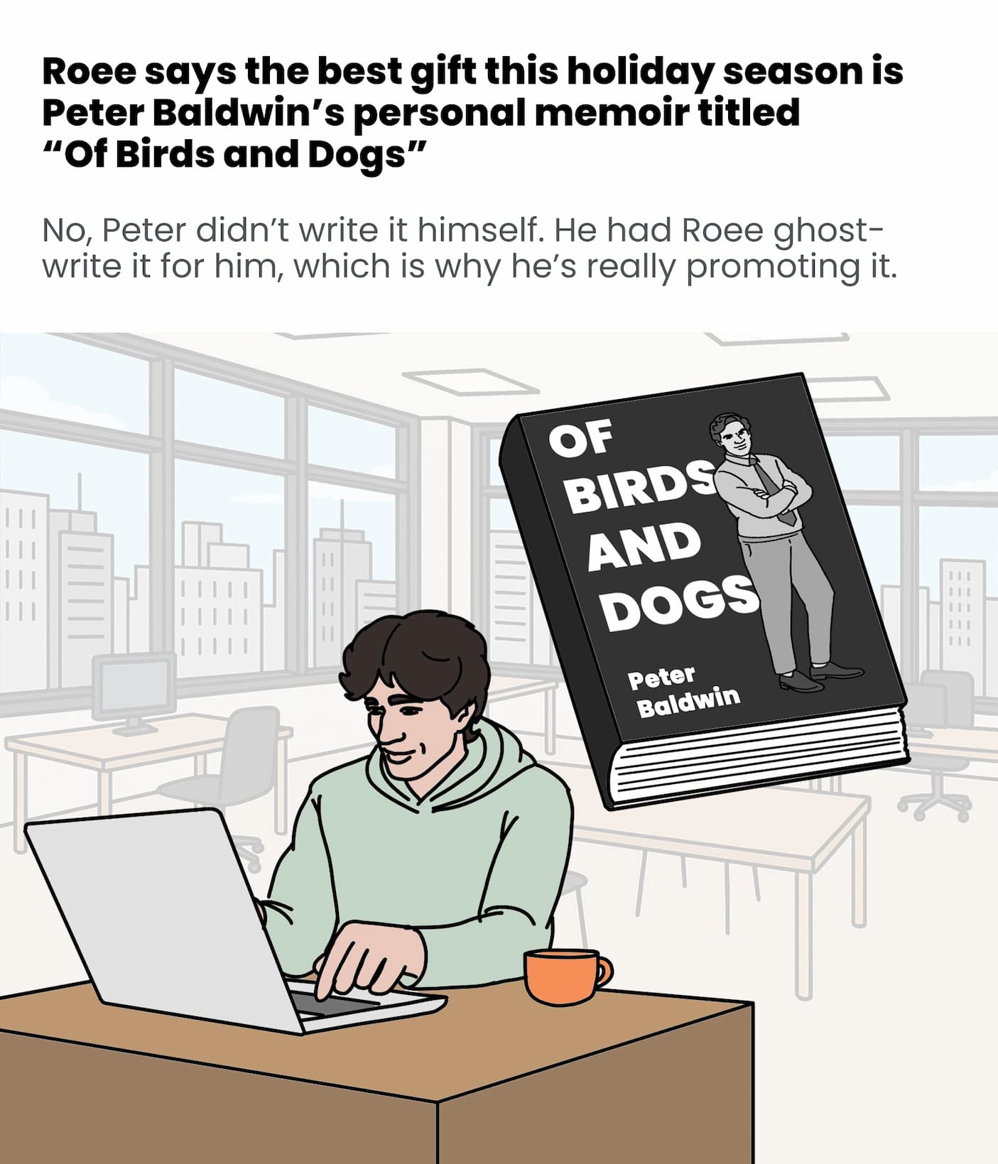 Roee wants to gift Peter's memoir