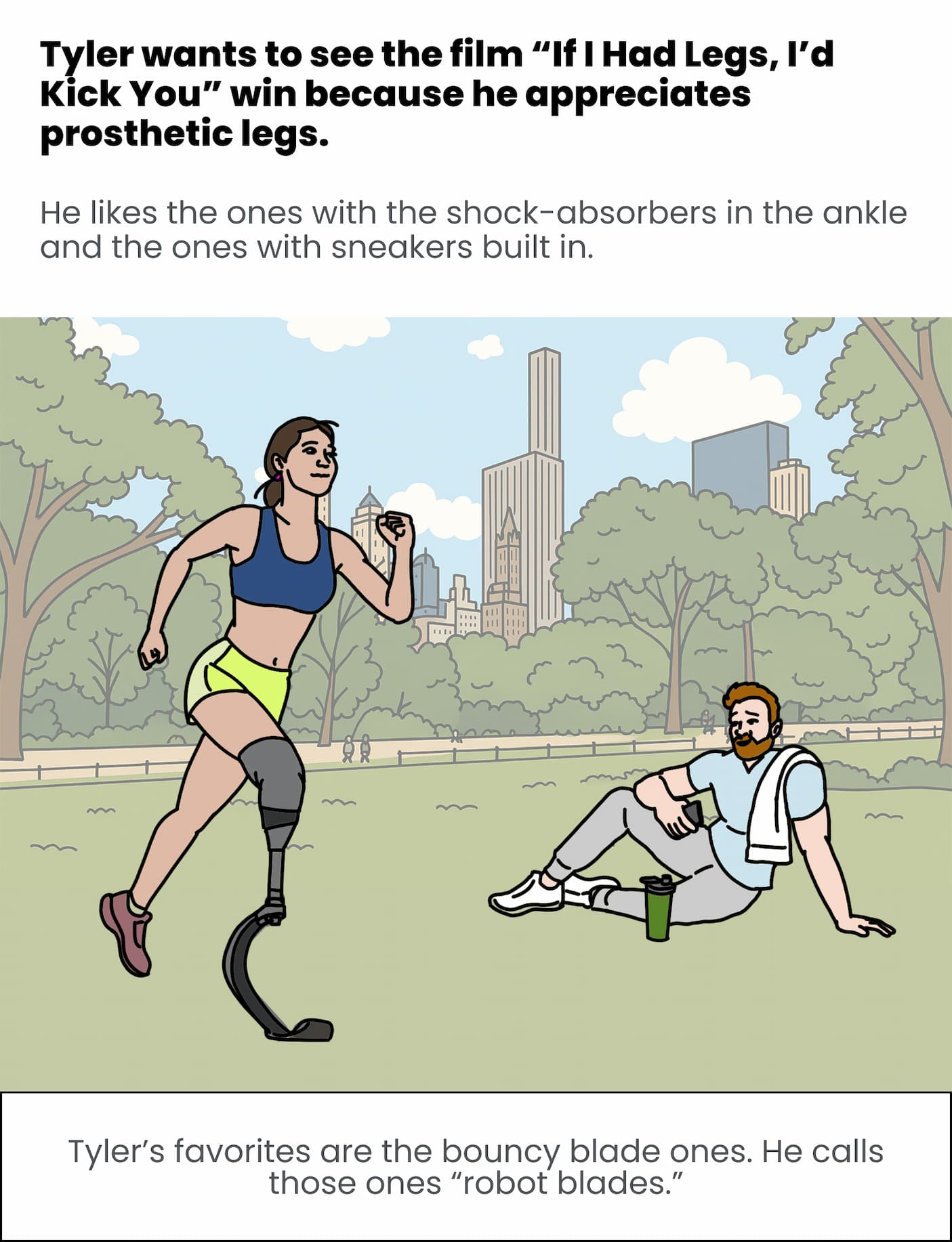 Tyler appreciates prosthetic legs