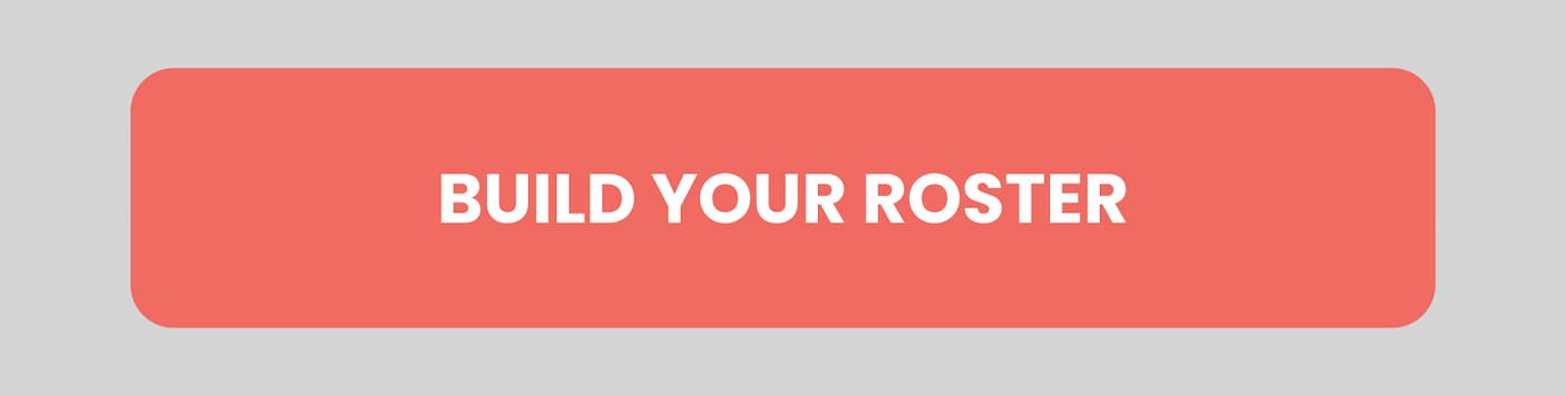 Build Your Roster