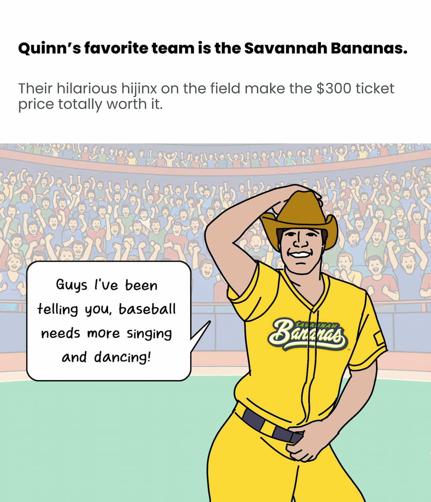 Quinn's Favorite is the Savannah Bananas