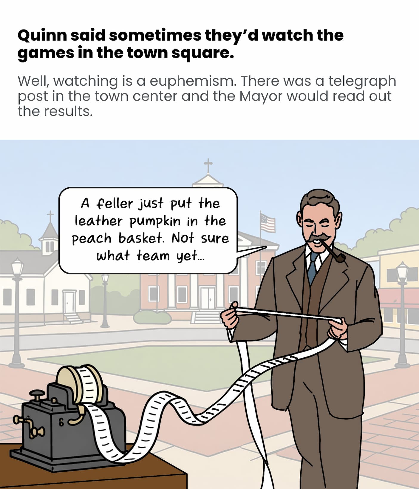 They watched the games in the town square