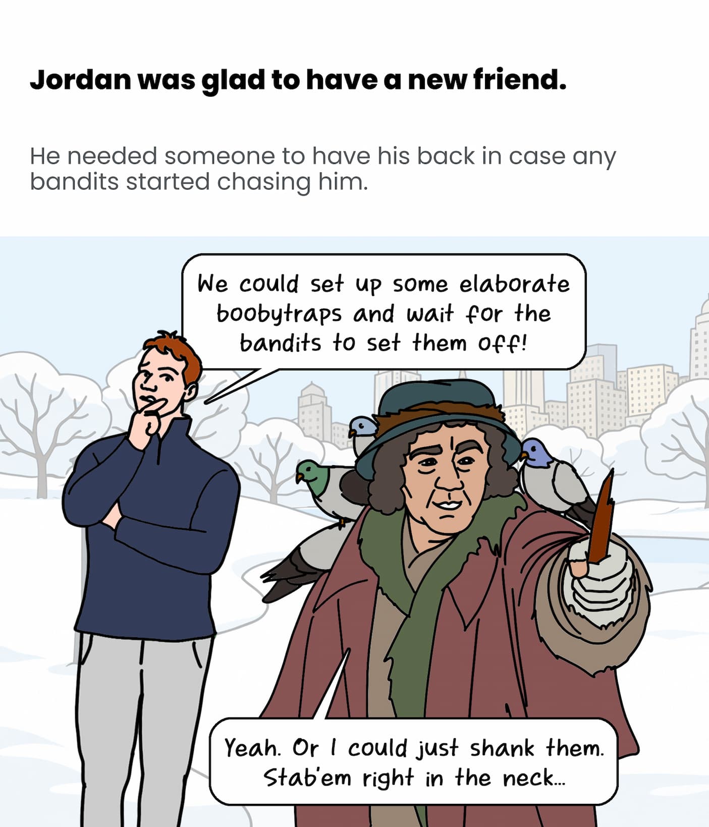 Jordan was glad to have a new friend