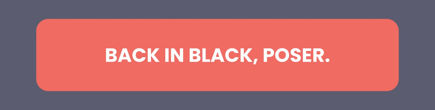 Back In Black, Poser.