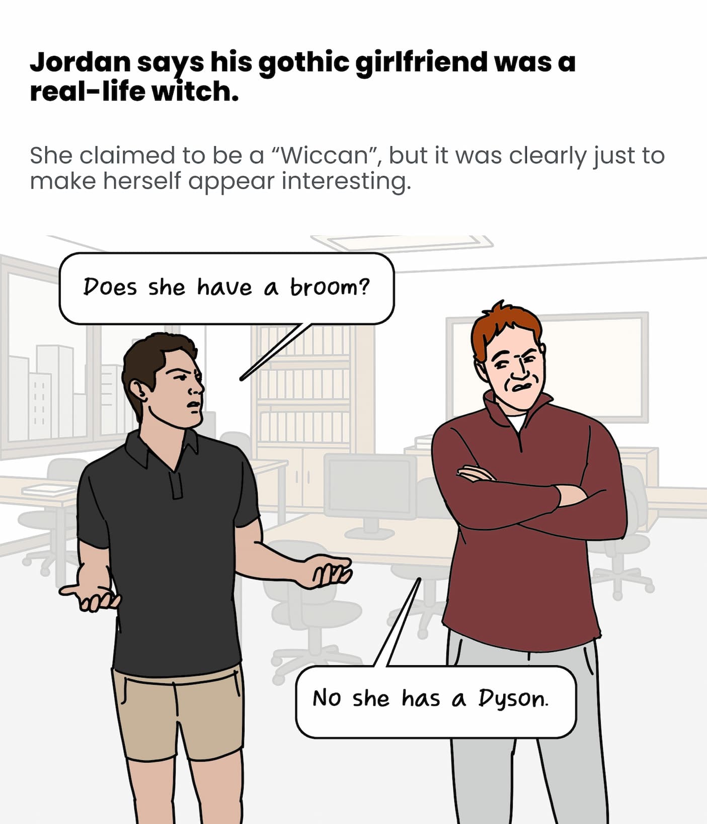 She claimed to be a real-life witch