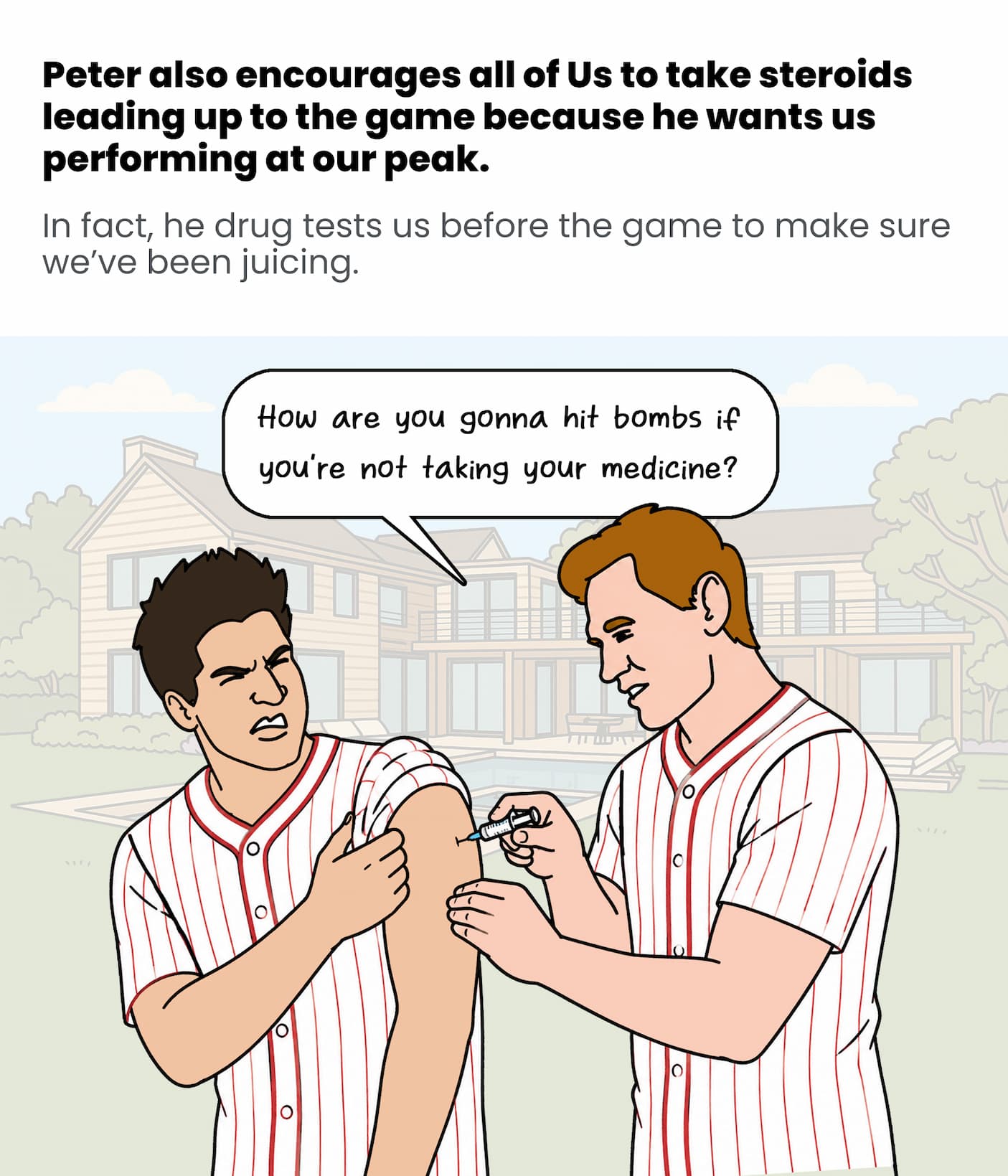 Peter has us taking roids
