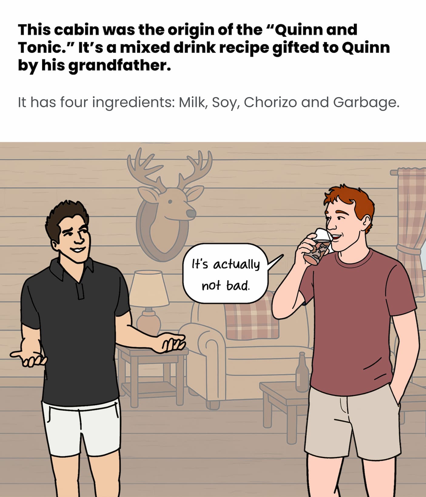 Home of the famous "Quinn and Tonic"