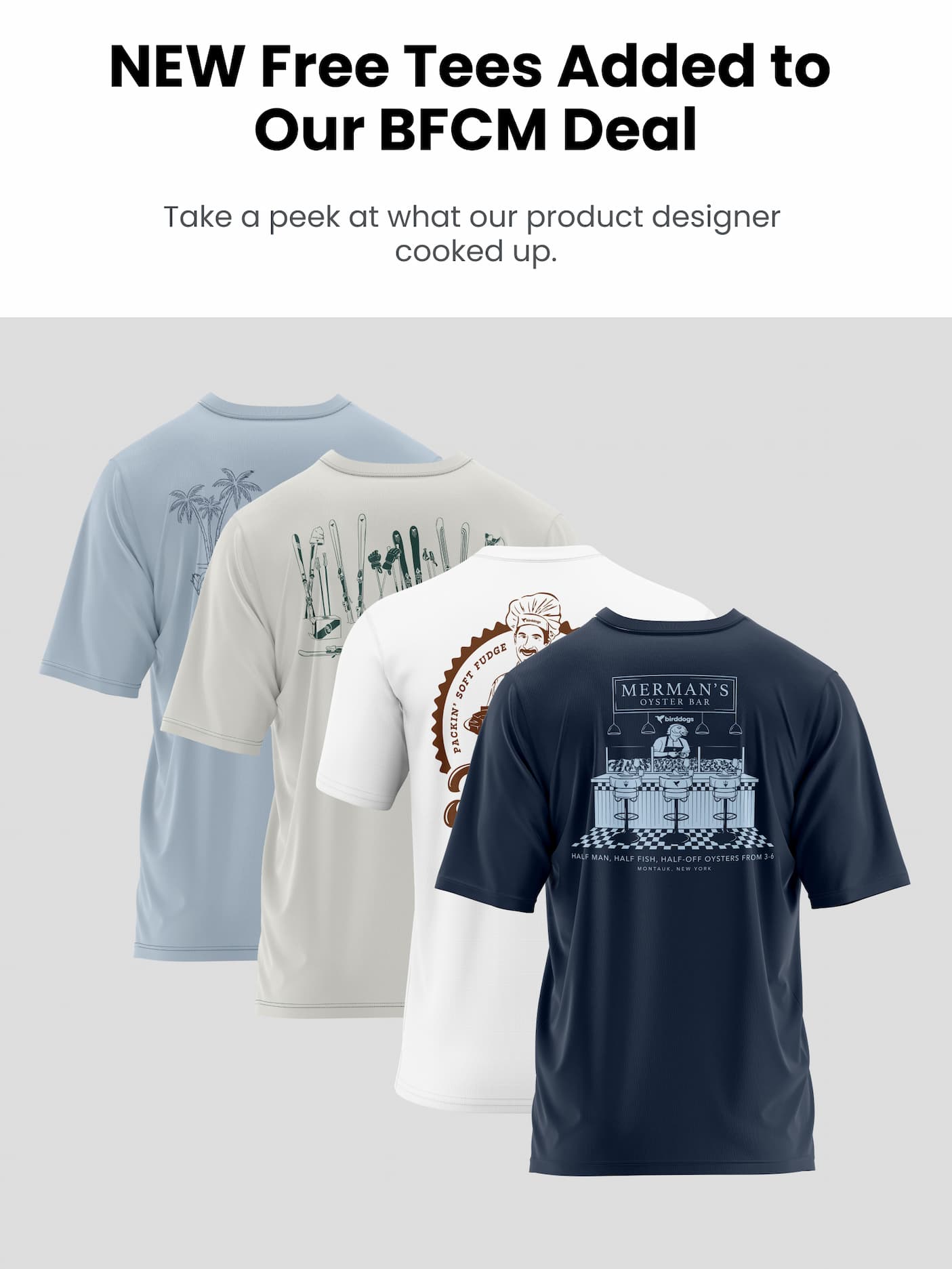 New Free Tees added to Our BFCM Deal