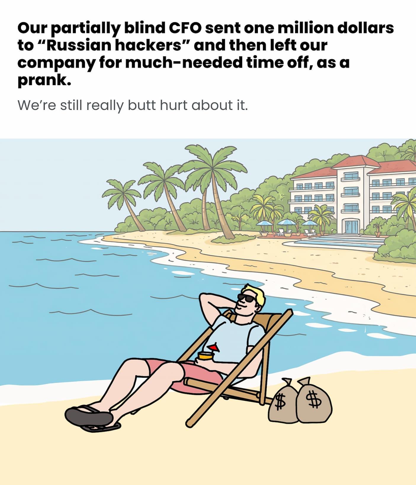 Our Blind CFO sent some money to Russia as a prank