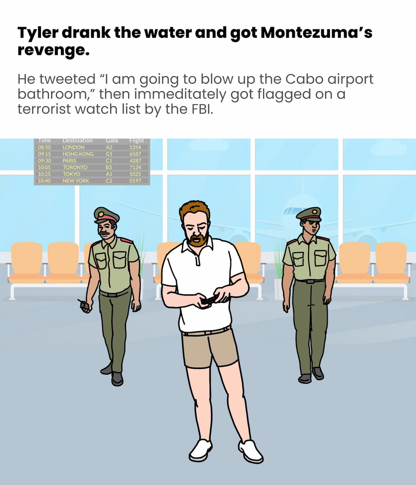 Tyler got Montezuma's Revenge