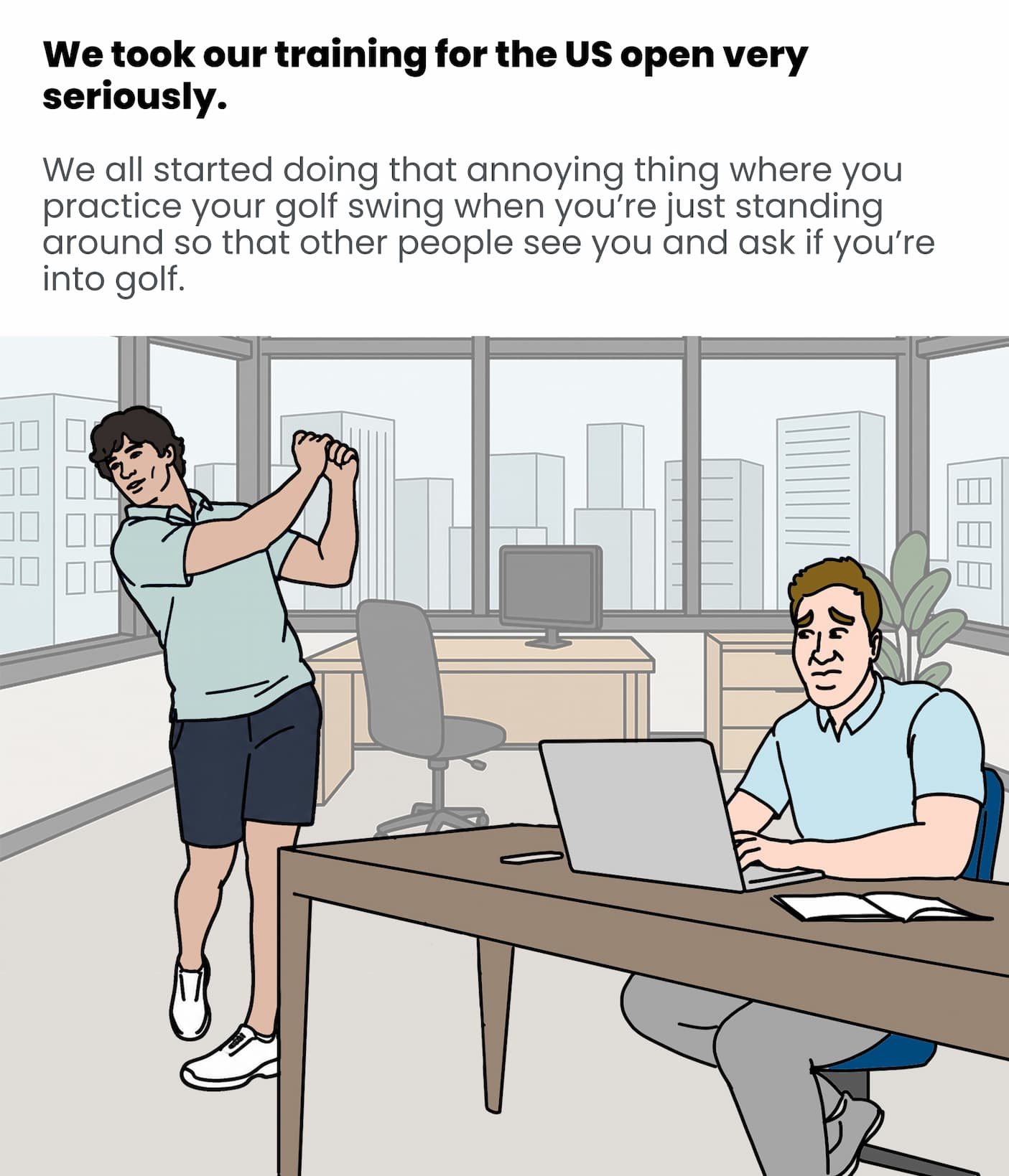 We all now do the air swing thing