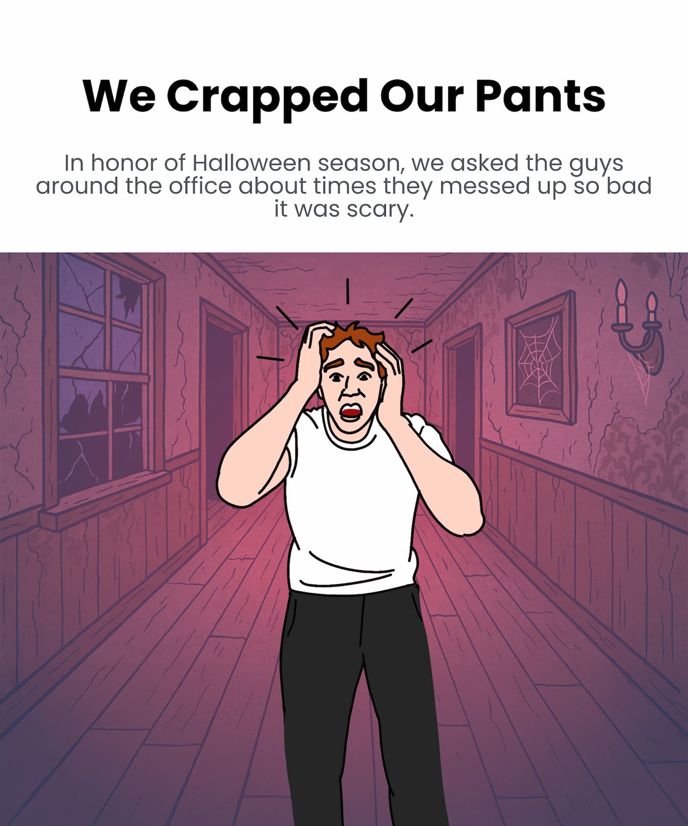 We Crapped Our Pants