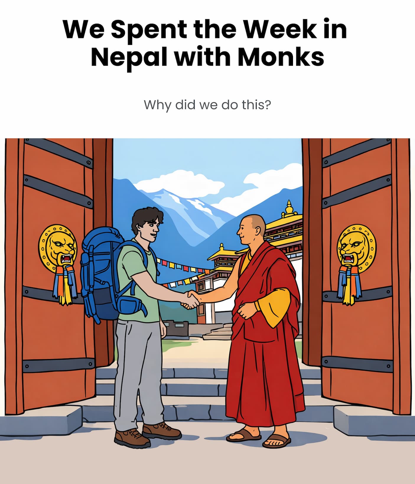 We Became Monks