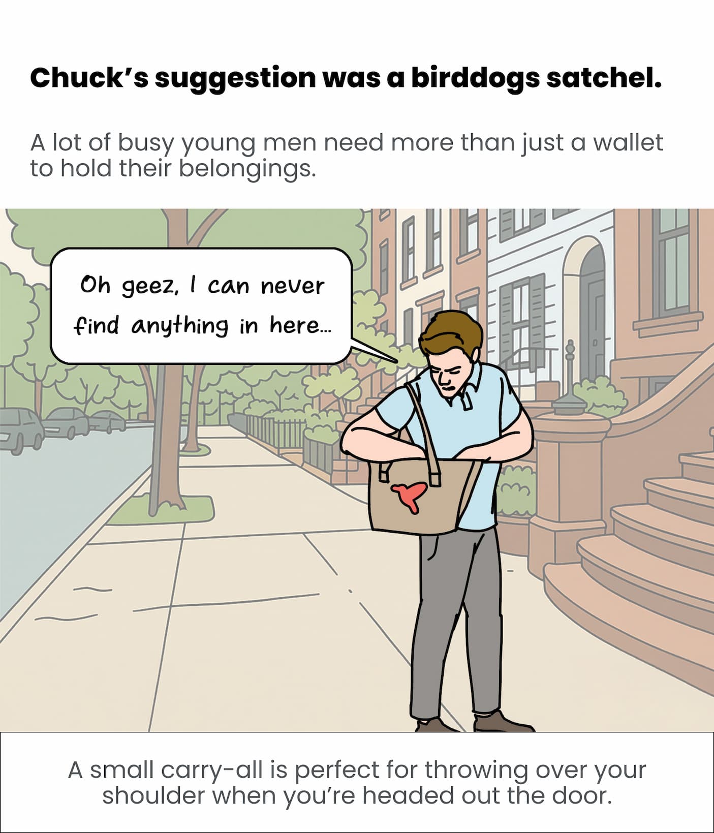Chuck Suggested a birddogs Satchel