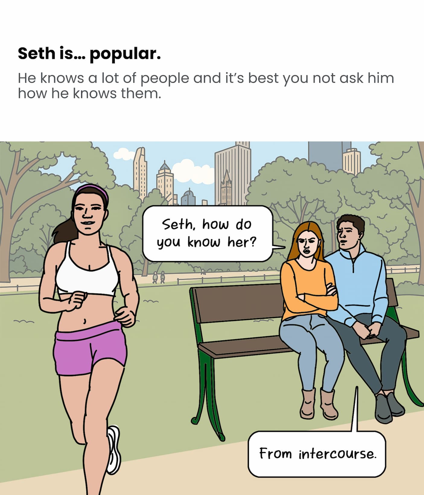 Seth is... popular.
