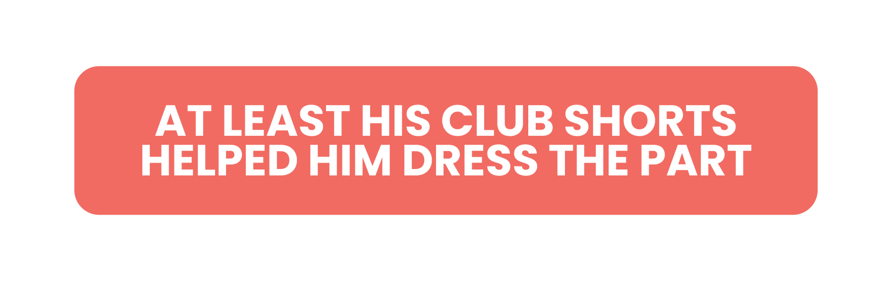 CLUB SHORTS