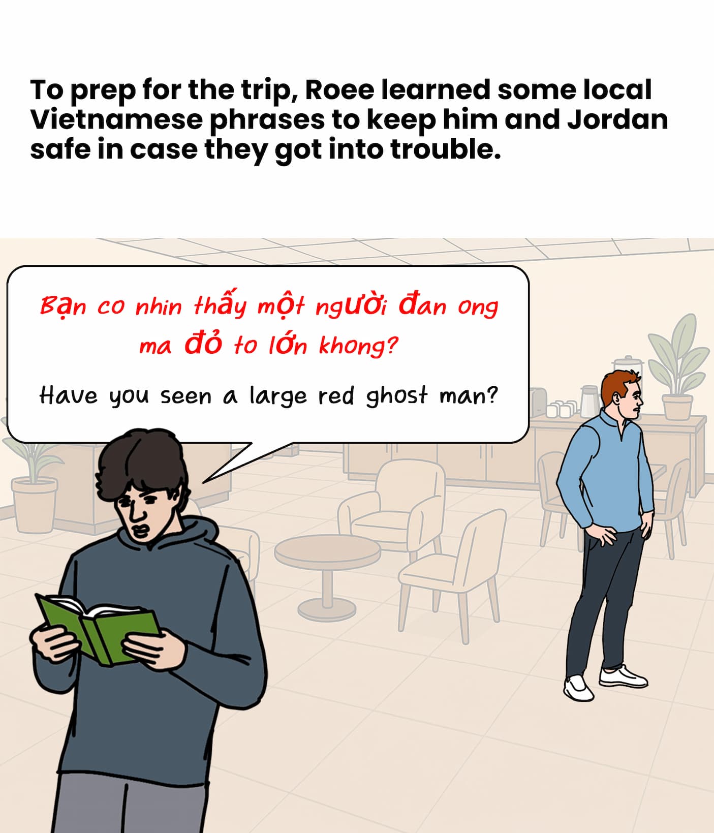 Roee learns Vietnamese slang.