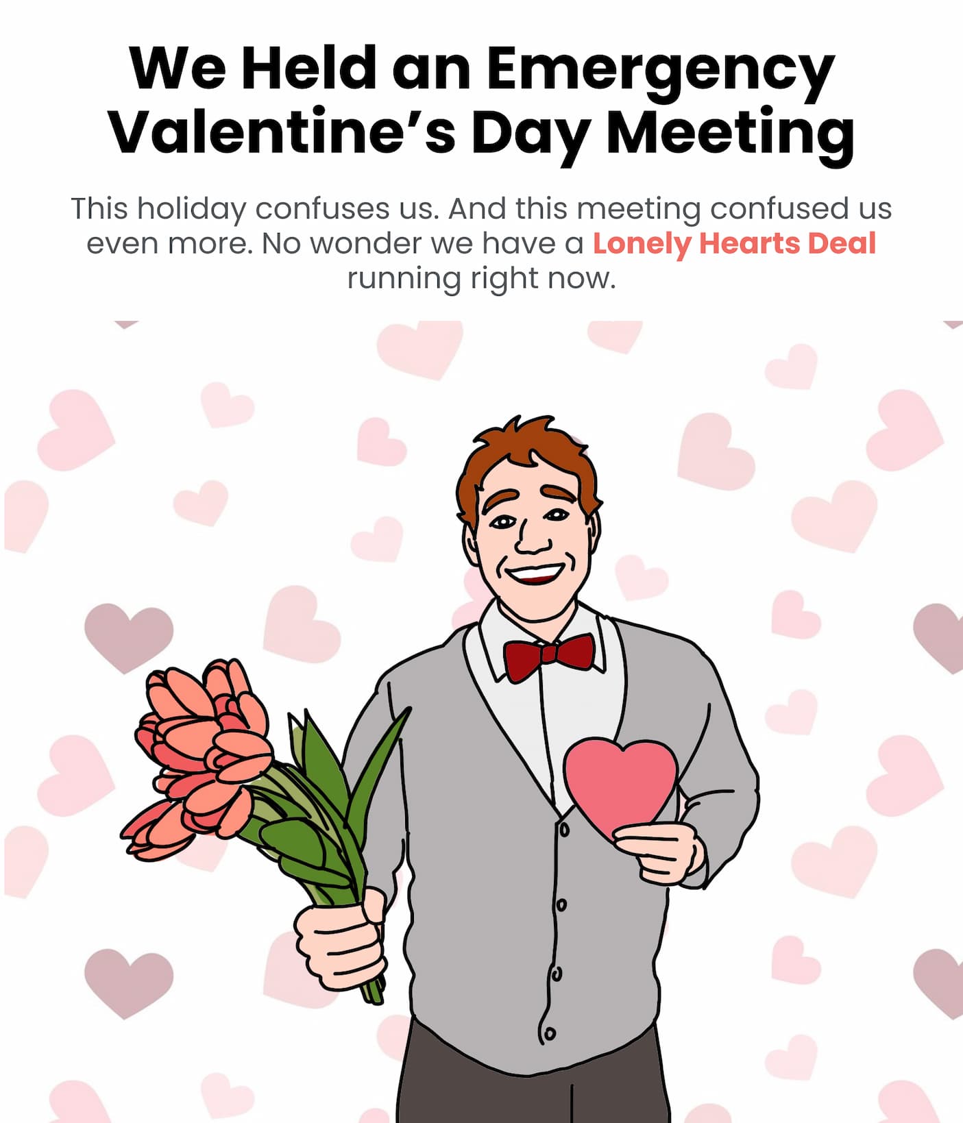 We Held an Emergency Valentine's Day Meeting