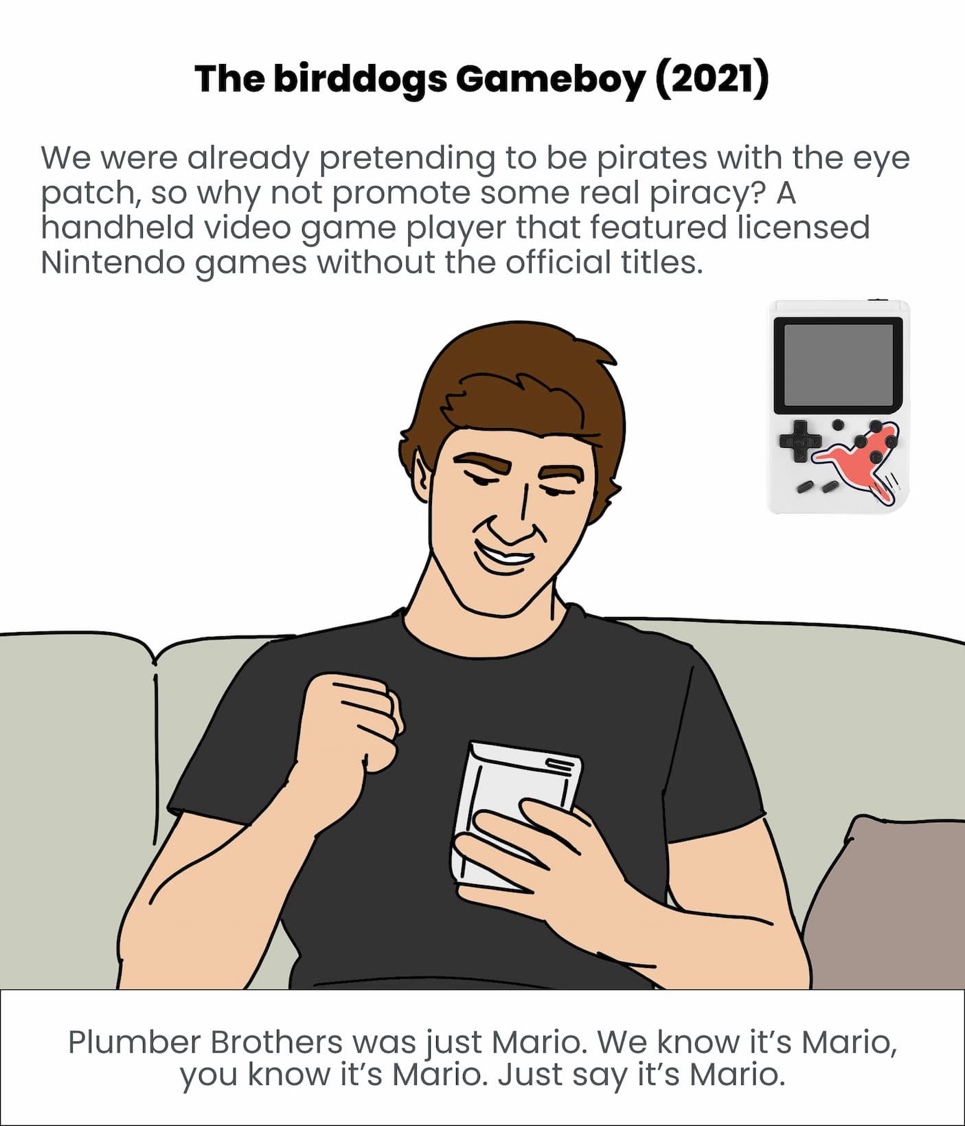 The birddogs Gameboy