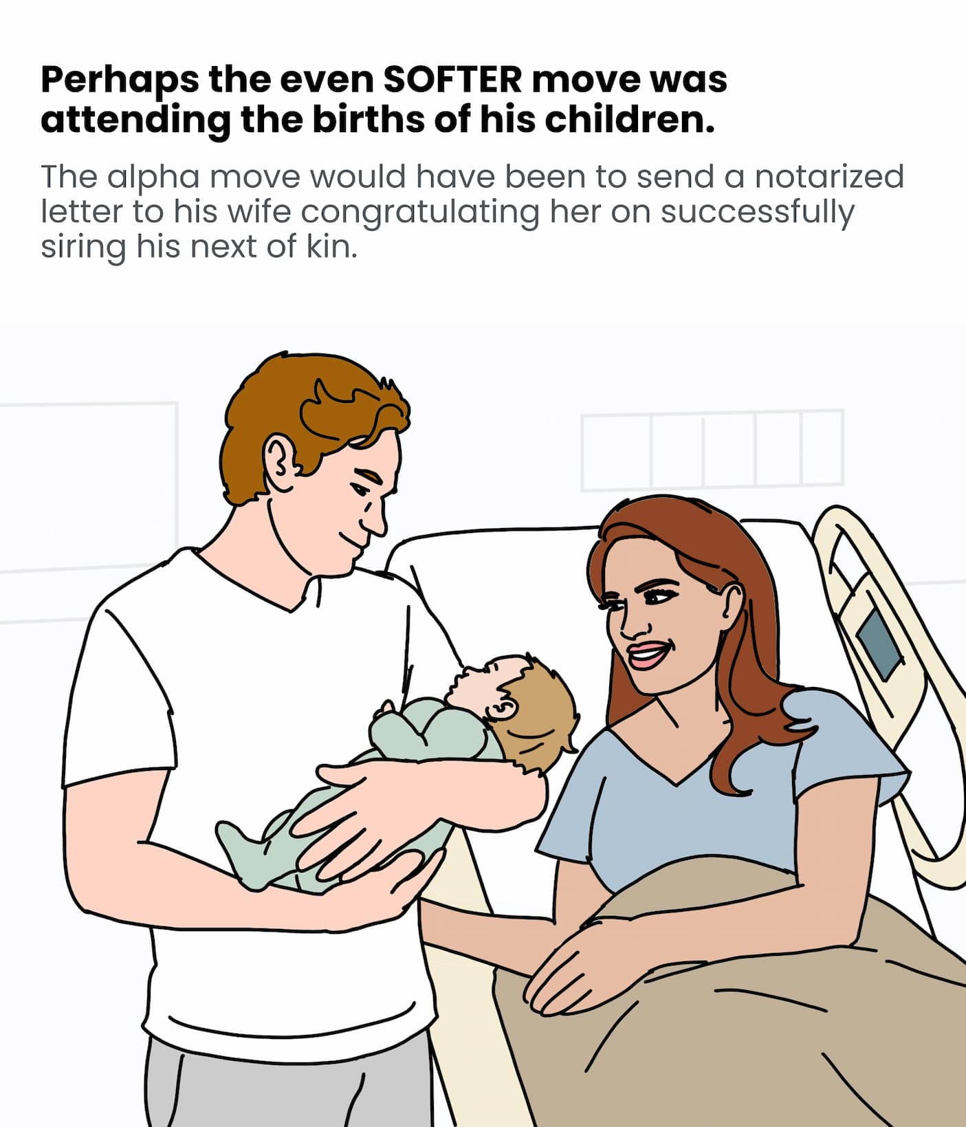 Perhaps the even SOFTER move was attending the births of 