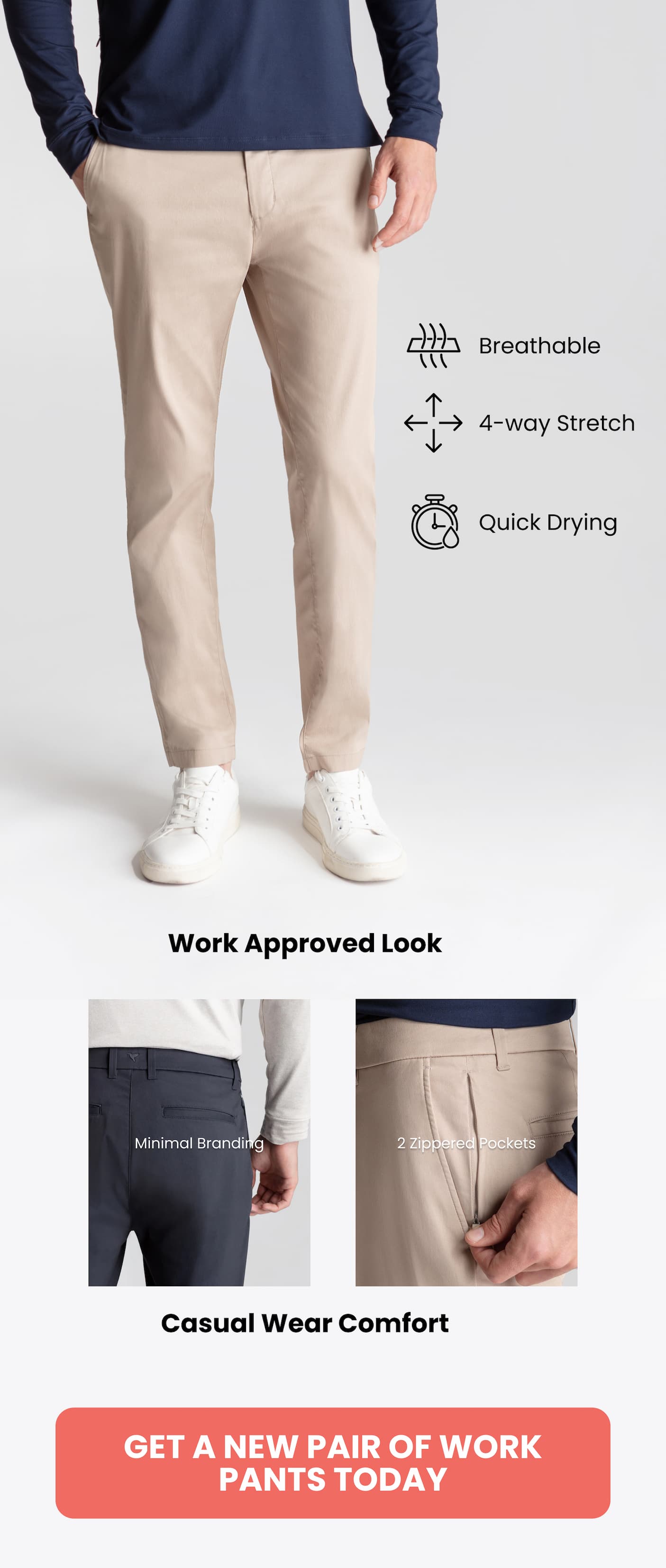 Work Approved Look. Casual Wear Comfort.