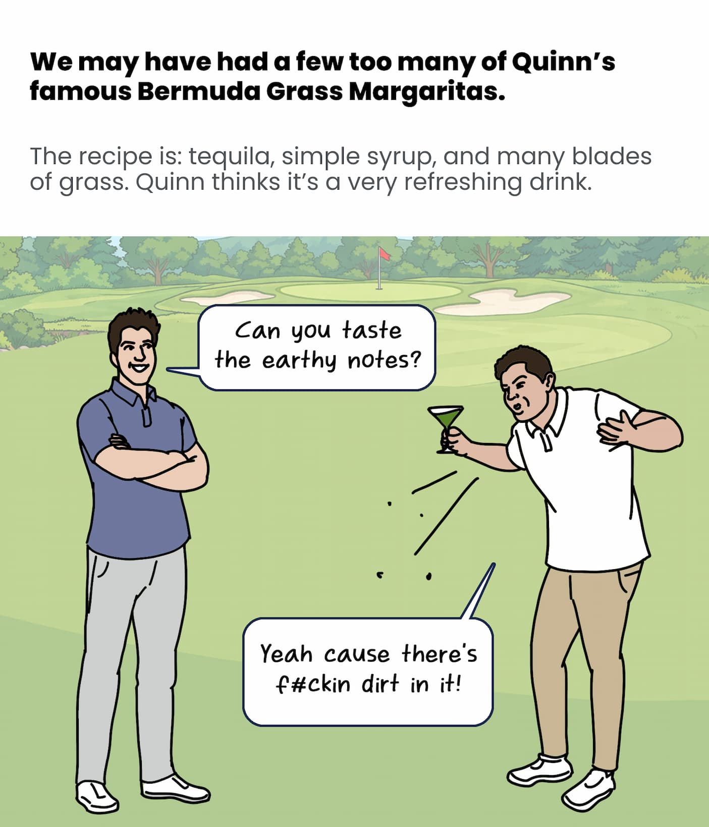 We had too many Bermuda Grass Margaritas