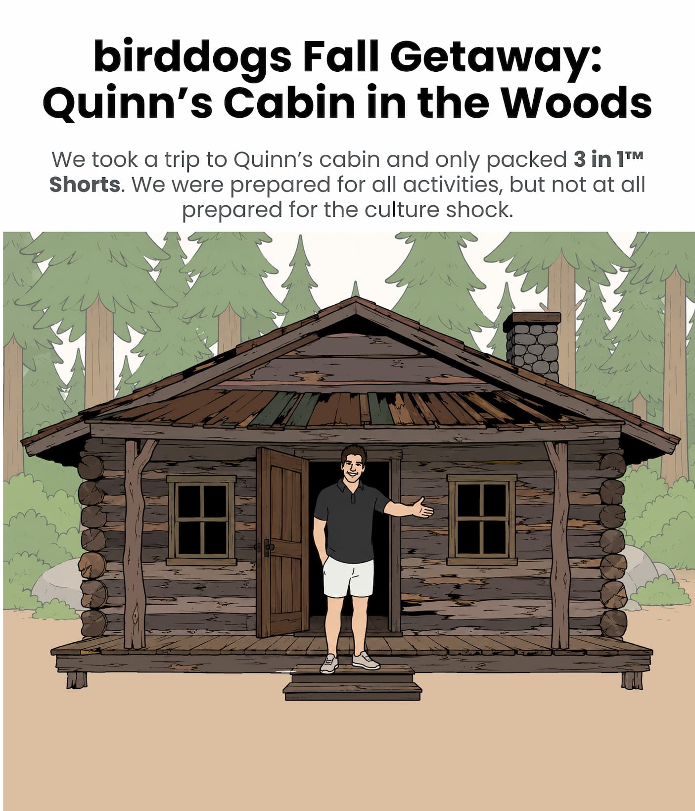 Quinn's Cabin in the Woods