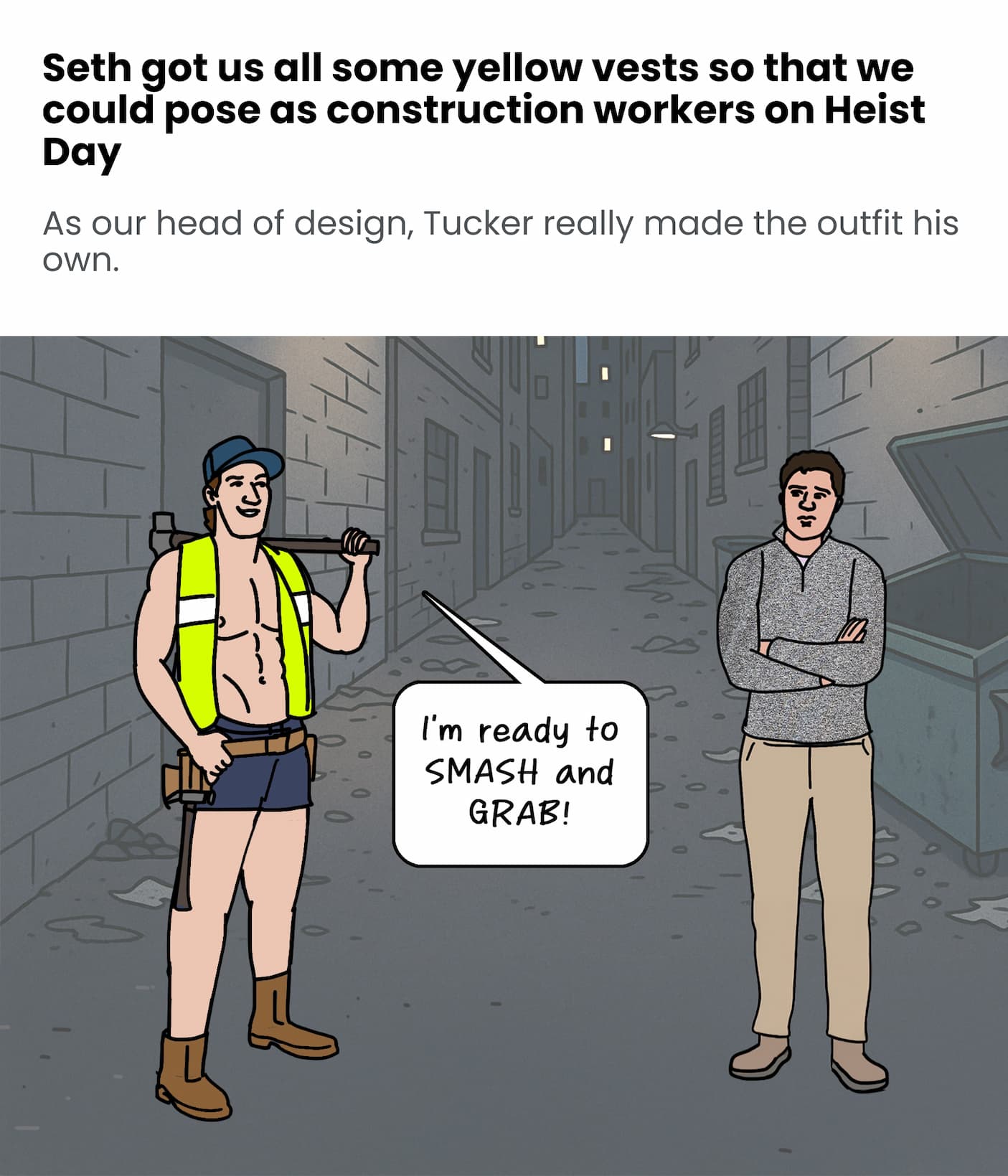 Seth got us yellow vests to pose as construction workers