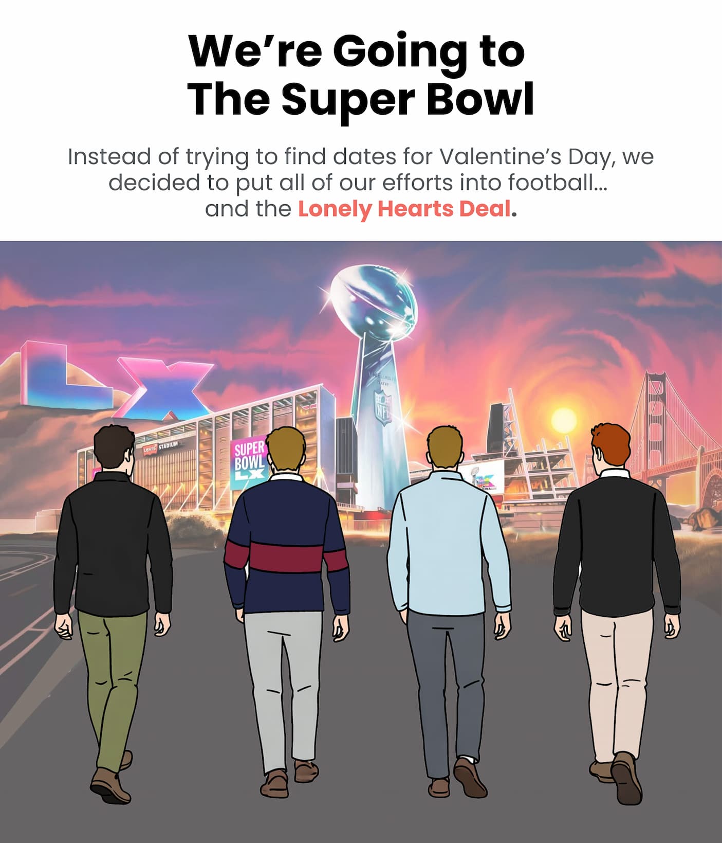 We're Going to The Super Bowl