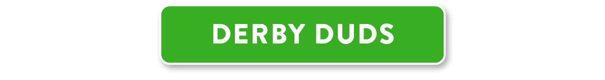 Derby Duds, Shop NOw