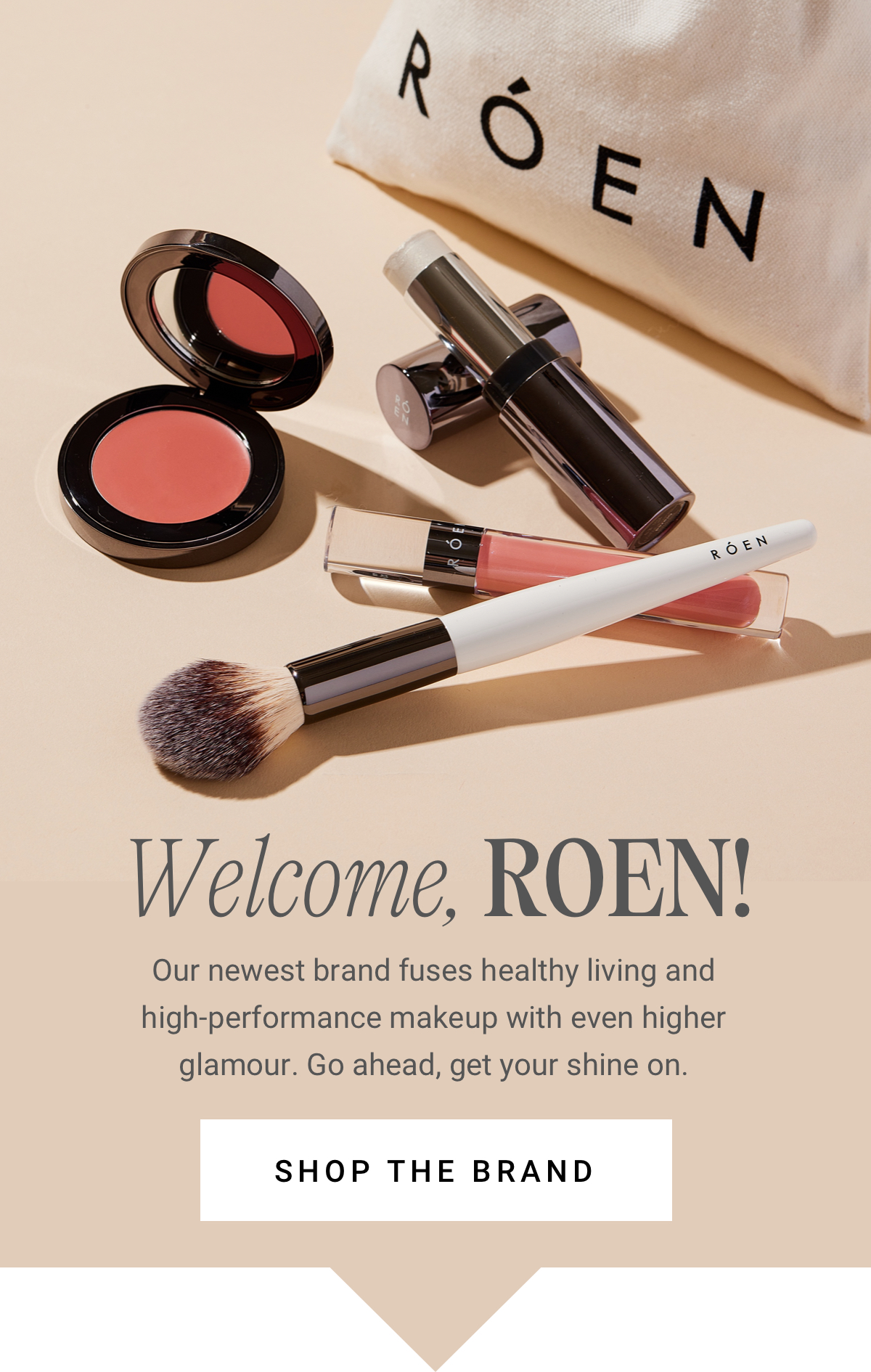 Welcome, ROEN! Shop the Brand
